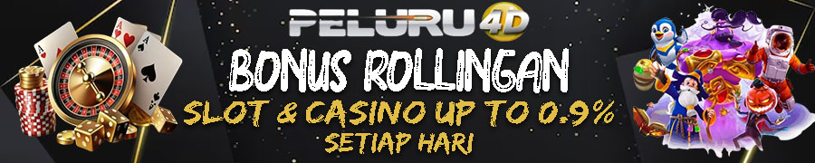 bonus rollingan slot & live casino peluru4d